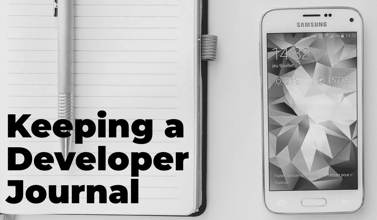 Keeping A Developer Journal